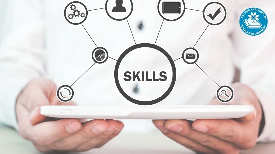 Những kỹ năng quan trọng cần trang bị bên cạnh bằng cấp